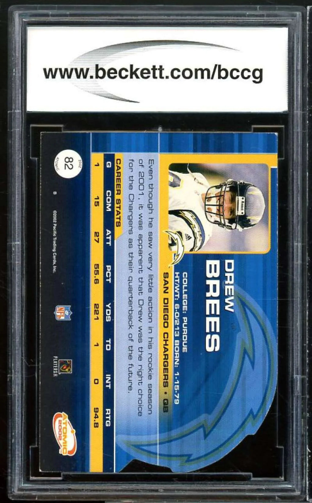 Atomic Card BGS BCCG Drew #82 2002 Excellent+ 8 Brees